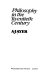 Philosophy in the twentieth century / A.J. Ayer.