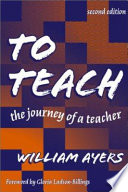 To teach : the journey of a teacher.