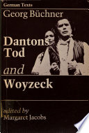 Dantons Tod and Woyzeck / edited by Margaret Jacobs.