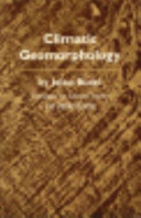 Climatic geomorphology / by Julius Büdel ; translated by Leonore Fischer and Detlef Busche.
