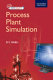 Process plant simulation / B. V. Babu.