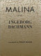 Malina : a novel / Ingeborg Bachmann ; translated by Philip Boehm with an afterword by Mark Anderson.
