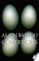Conditions / Alain Badiou ; translated by Steven Corcoran.