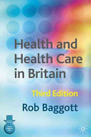 Health and health care in Britain / Rob Baggott.