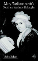 Mary Wollstonecraft's social and aesthetic philosophy : an Eve to please me.
