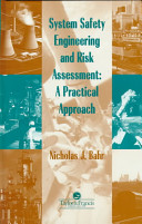 System safety engineering and risk assessment : a practical approach / Nicholas J. Bahr.