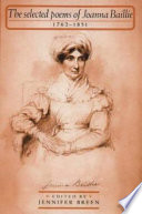 The selected poems of Joanna Baillie, 1762-1851 / edited by Jennifer Breen.