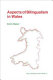 Aspects of bilingualism in Wales / Colin Baker.