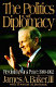 The politics of diplomacy : revolution, war, and peace, 1989-1992 / James A. Baker, III with Thomas M. DeFrank.