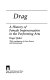 Drag : a history of female impersonation in the performing arts / Roger Baker.