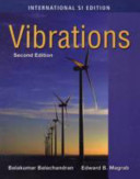 Vibrations / Balakumar Balachandran, Edward B. Magrab.