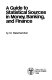 A guide to statistical sources in money, banking, and finance / by M. Balachandran.