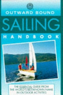 Outward Bound sailing handbook / Martin Balcombe.