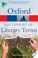 The Oxford dictionary of literary terms / Chris Baldick.