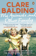 My animals and other family / Clare Balding.
