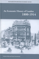 An economic history of London, 1800-1914 / Michael Ball and David Sunderland.