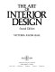 The art of interior design / Victoria Kloss Ball.