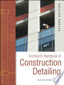 Architect's handbook of construction detailing / David Kent Ballast.