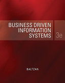 Business driven information systems / Paige Baltzan.