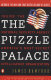 The puzzle palace : a report on America's most secret agency / James Bamford.