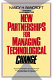 New partnerships for managing technological change / Nancy H. Bancroft.