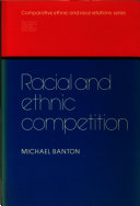 Racial and ethnic competition / Michael Banton.