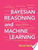 Bayesian reasoning and machine learning / David Barber.