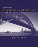 Intermediate mechanics of materials / J. R. Barber.