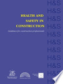 Health and safety in construction : guidance for construction professionals / John Barber.