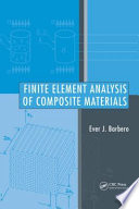 Finite element analysis of composite materials / Ever J. Barbero.