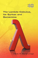 The lambda calculus : its syntax and semantics / Henk P. Barendregt.