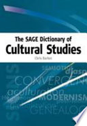 The Sage dictionary of cultural studies / Chris Barker.