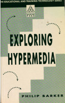 Exploring hypermedia / Philip Barker.
