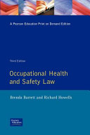 Occupational health and safety law / Brenda Barrett, Richard Howells.
