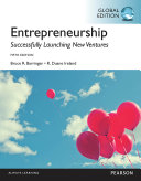 Entrepreneurship successfully launching new ventures / Bruce R. Barringer, R. Duane Ireland.
