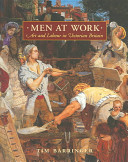 Men at work : art and labour in Victorian Britain / Tim Barringer.
