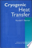 Cryogenic heat transfer / Randall F. Barron.