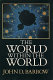 The world within the world / John D. Barrow.