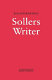 Sollers writer / Roland Barthes ; translated and introduced by Philip Thody.