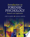 Introduction to forensic psychology : research and application / Curt R. Bartol, Anne M. Bartol.