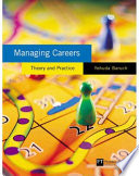 Managing careers : theory and practice / Yehuda Baruch.