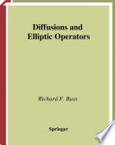 Diffusions and elliptic operators / Richard F. Bass.