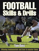 Football skills & drills / Thomas Bass.