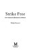 Strike free : new industrial relations in Britain / Philip Bassett.
