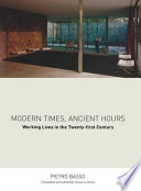 Modern times, ancient hours : working lives in the 21st century / edited and translated by Giacomo Donis.