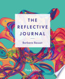 The reflective journal Barbara Bassot.