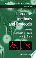 Liposome Methods and Protocols edited by Subhash C. Basu, Manju Basu.