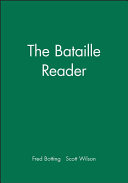 The Bataille reader / edited by Fred Botting and Scott Wilson.