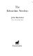 The Edwardian novelists / John Batchelor.