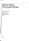 Digital signal processing design / Andrew Bateman, Warren Yates.